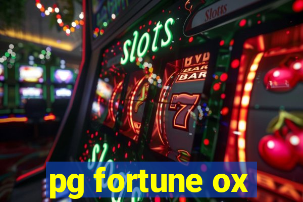 pg fortune ox